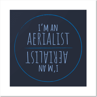 I'm An Aerialist - Circus Posters and Art